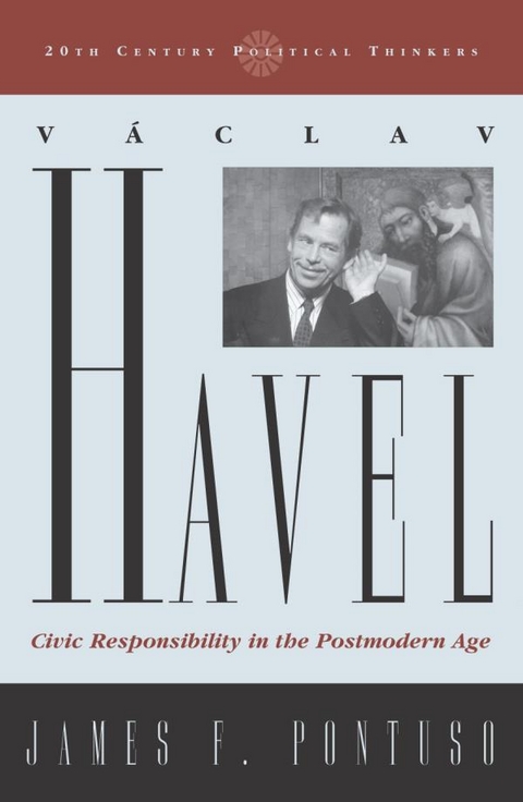 Vaclav Havel -  James F. Pontuso