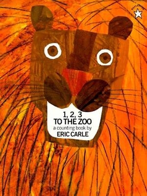 1, 2, 3 to the Zoo - Eric Carle