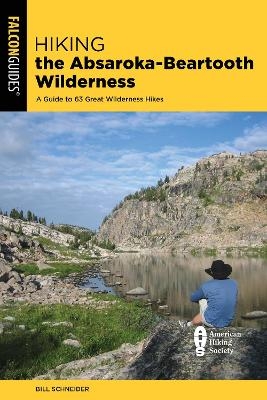 Hiking the Absaroka-Beartooth Wilderness - Bill Schneider