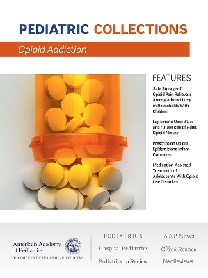 Opioid Epidemic -  American Academy of Pediatrics