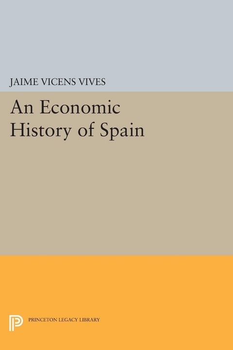 Economic History of Spain - Jaime Vicens Vives