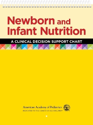 Newborn and Infant Nutrition -  American Academy of Pediatrics