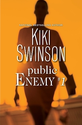 Public Enemy #1 - Kiki Swinson