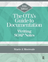 The OTA’s Guide to Documentation - Morreale, Marie