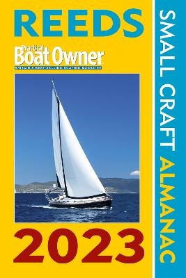 Reeds PBO Small Craft Almanac 2023 - Perrin Towler, Mark Fishwick