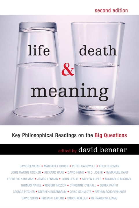 Life, Death, and Meaning -  David Benatar