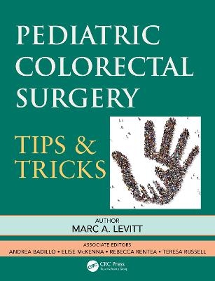 Pediatric Colorectal Surgery - Marc A Levitt