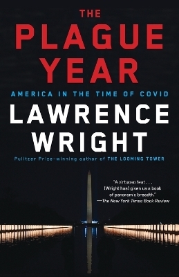 The Plague Year - Lawrence Wright