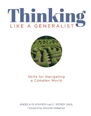 Thinking Like a Generalist - Angela Kohnen, Wendy Saul