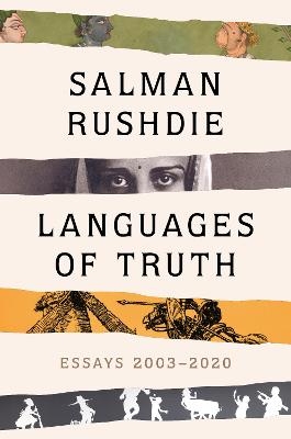 Languages of Truth - Salman Rushdie