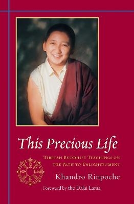 This Precious Life -  Khandro