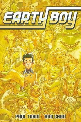 Earth Boy - Paul Tobin, Ron Chan