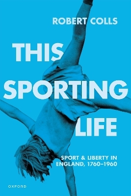 This Sporting Life - Robert Colls