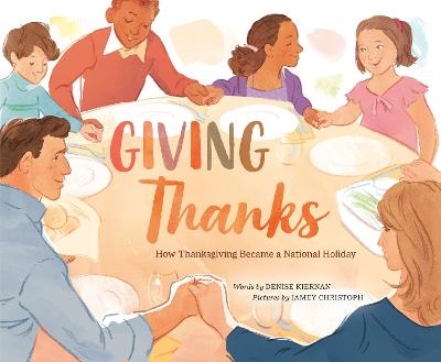 Giving Thanks - Denise Kiernan