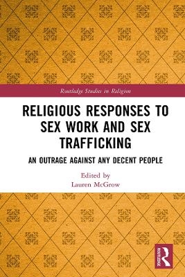 Religious Responses to Sex Work and Sex Trafficking - 