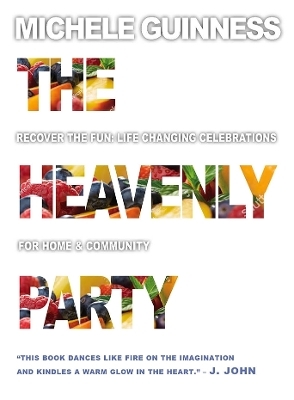 The Heavenly Party - Michele Guinness