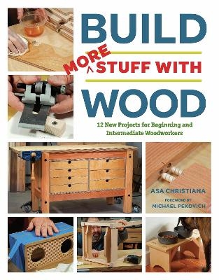 Build More Stuff With Wood - Asa Christiana