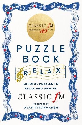 The Classic FM Puzzle Book – Relax - Classic FM