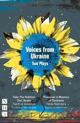 Voices from Ukraine: Two Plays - Neda Nezhdana, Natal'ya Vorozhbit