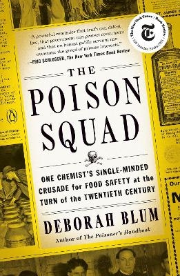 The Poison Squad - Deborah Blum