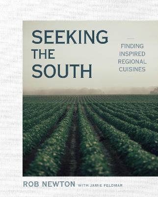 Seeking the South - Rob Newton