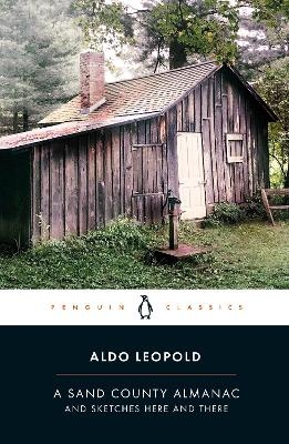 A Sand County Almanac - Aldo Leopold