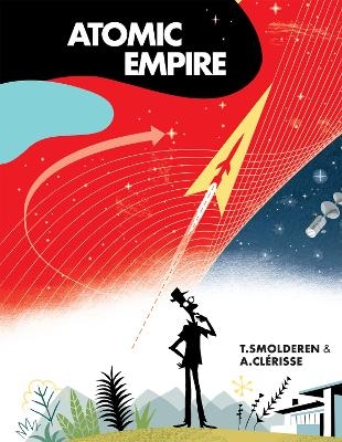 Atomic Empire - Thierry Smolderen