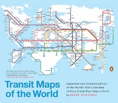 Transit Maps of the World - Mark Ovenden