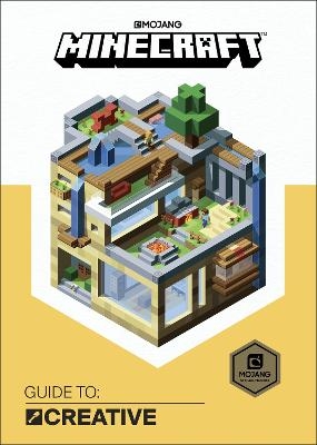 Minecraft: Guide to Creative (2017 Edition) -  Mojang AB,  The Official Minecraft Team