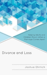 Divorce and Loss -  Joshua Ehrlich