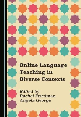 Online Language Teaching in Diverse Contexts - 