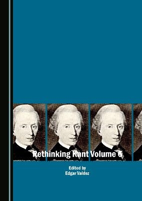 Rethinking Kant Volume 6 - 