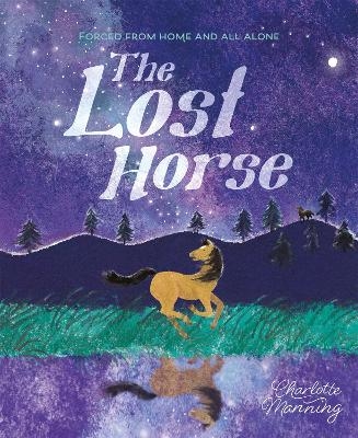 The Lost Horse - Charlotte Manning