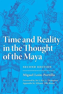 Time and Reality in the Thought of the Maya - Miguel Leon- Portilla