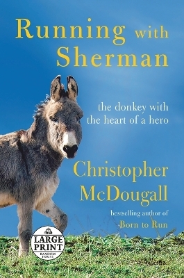 Running with Sherman - Christopher Mcdougall