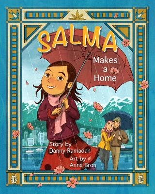 Salma Makes a Home - Danny Ramadan