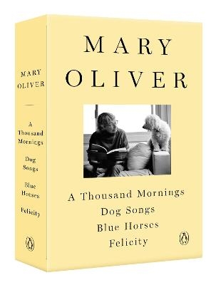 A Mary Oliver Collection - Mary Oliver