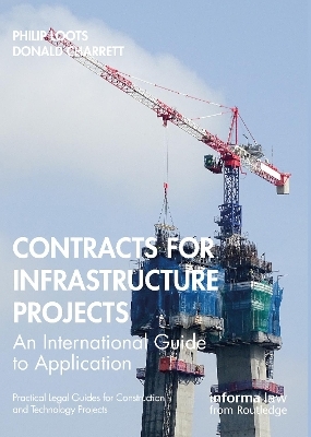 Contracts for Infrastructure Projects - Philip Loots, Donald Charrett