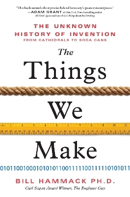 The Things We Make - Bill Hammack