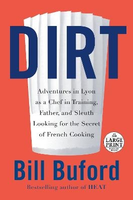 Dirt - Bill Buford