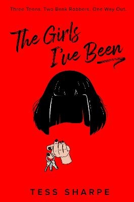 The Girls I've Been - Tess Sharpe