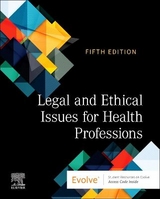 Legal and Ethical Issues for Health Professions - Elsevier Inc