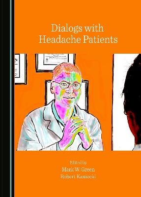 Dialogs with Headache Patients - 