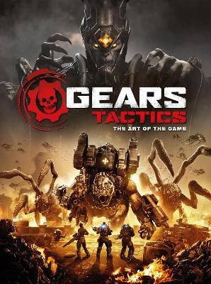 Gears Tactics – The Art of the Game -  Titan Books