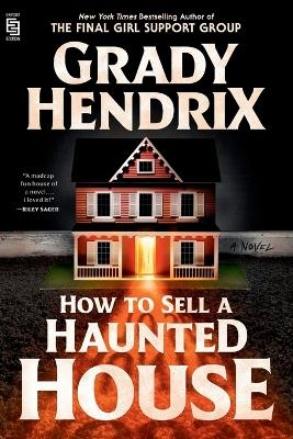 How to Sell a Haunted House - Grady Hendrix