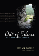 Out of Silence -  Susan Tomes