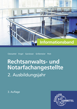 Rechtsanwalts- und Notarfachangestellte, Informationsband - Engel, Günter; Pott, Elvira; Gansloser, Joachim; Cleesattel, Thomas; Grillemeier, Sandra