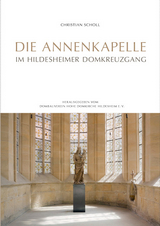 Die Annenkapelle im Hildesheimer Domkreuzgang - Christian Scholl