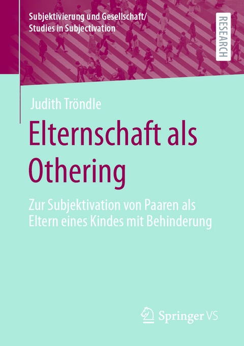 Elternschaft als Othering - Judith Tröndle