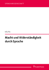 Macht und Widerständigkeit durch Sprache - Ulla Fix